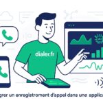 Intégrer un enregistrement d&rsquo;appel dans votre application grâce à une api efficace