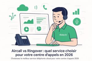 Aircall vs Ringover : quel service choisir pour votre centre d&rsquo;appels en 2026 ?